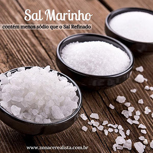 Sal Marinho contém menos sódio que o Sal Refinado